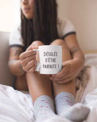 Mug - Désolée D'être Parfaite